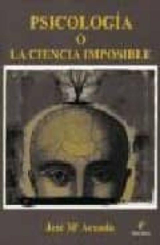 Psicologia o la Ciencia Imposible