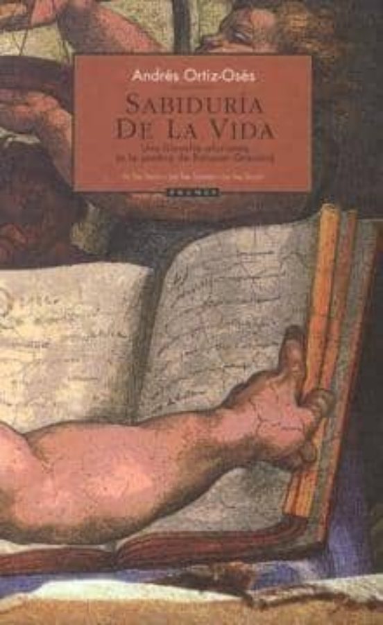 Sabiduria De La Vida: Una Filosofia Aforitica