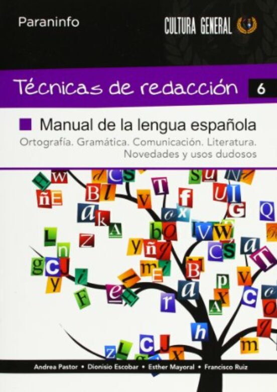 Tecnicas De Redaccion 6: Manual De Lengua Española