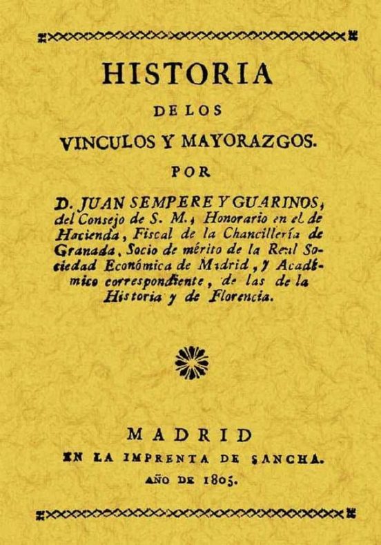 Historia De Los Vinculos Y Mayorazgos