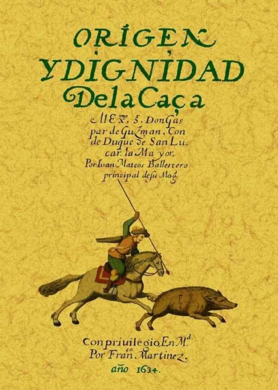 Origen Y Dignidad De La Caza