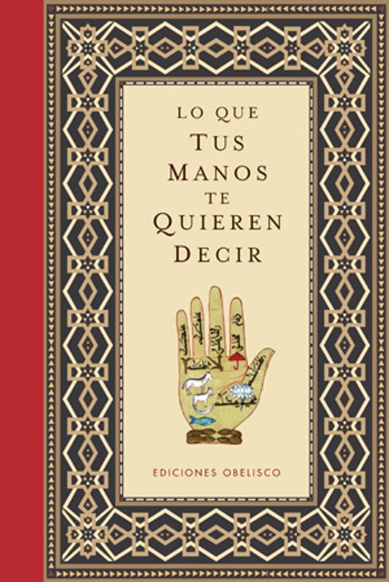Lo Que Tus Manos Te Quieren Decir