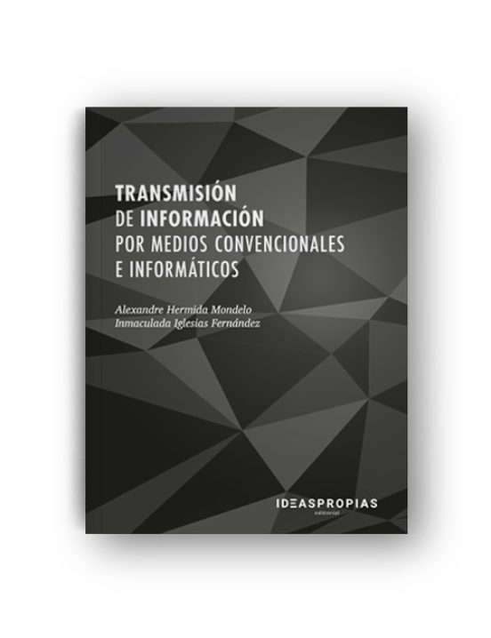 Transmisión De Informacion Por Medios Convencionales E Informaticos