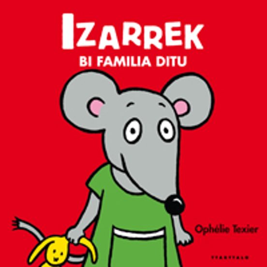 Izarrek Bi Familia Ditu