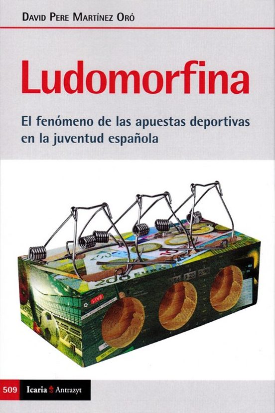 Ludomorfina: El Fenomeno De Las Apuestas Deportivas En La Juventud Esp