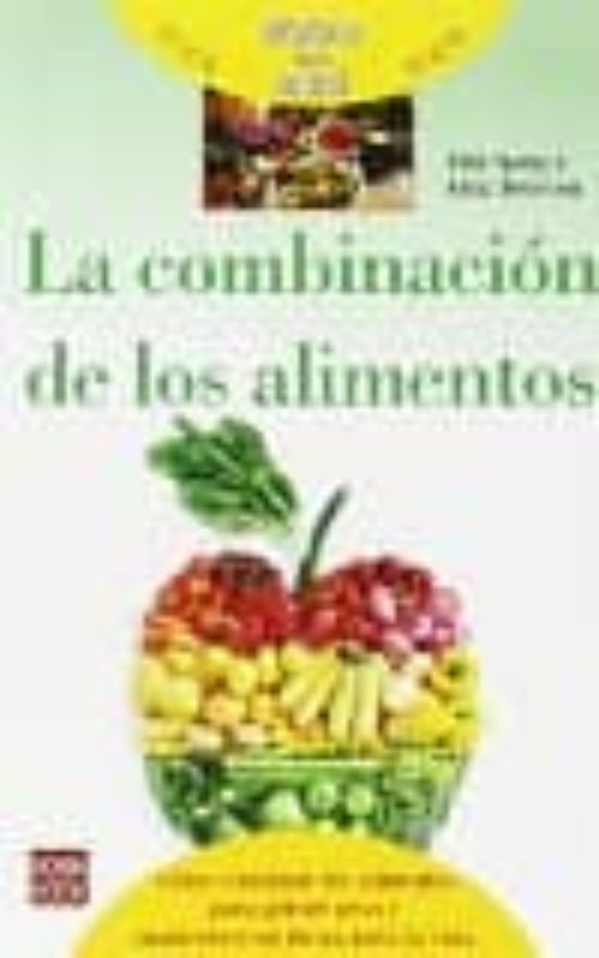 La Combinacion De Los Alimentos