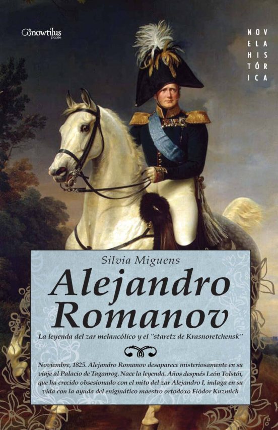 Alejandro Romanov: La Leyenda Del Zar Melancolico