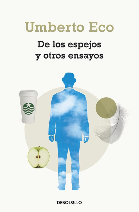De Los Espejos Y Otros Ensayos