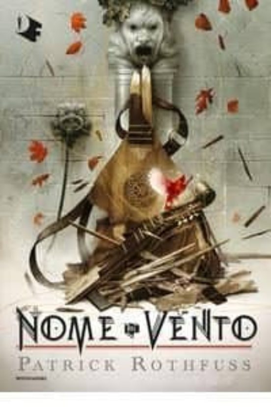 Il Nome del Vento. Le Cronache Dell Assassino del Re