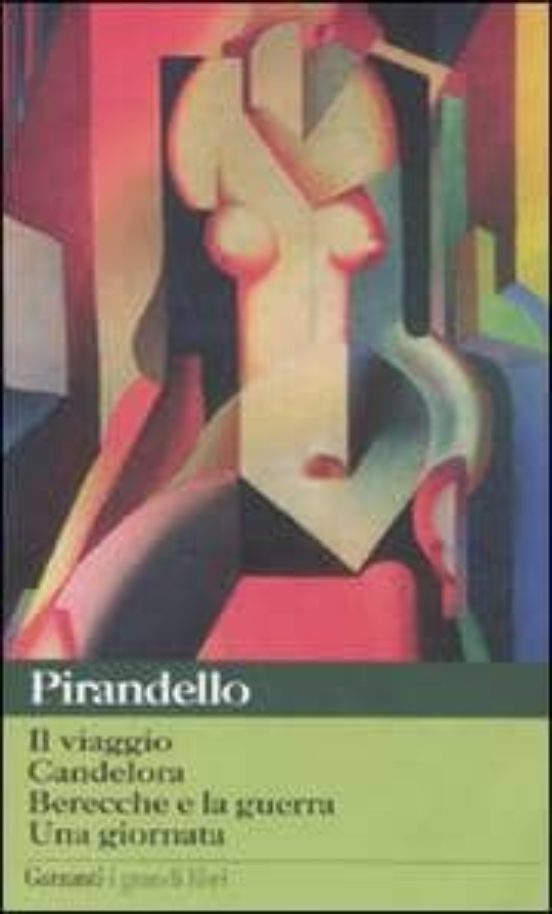 Novelle Per Un Anno: Il Viaggio - Candelora - Berecche E La Guerr A