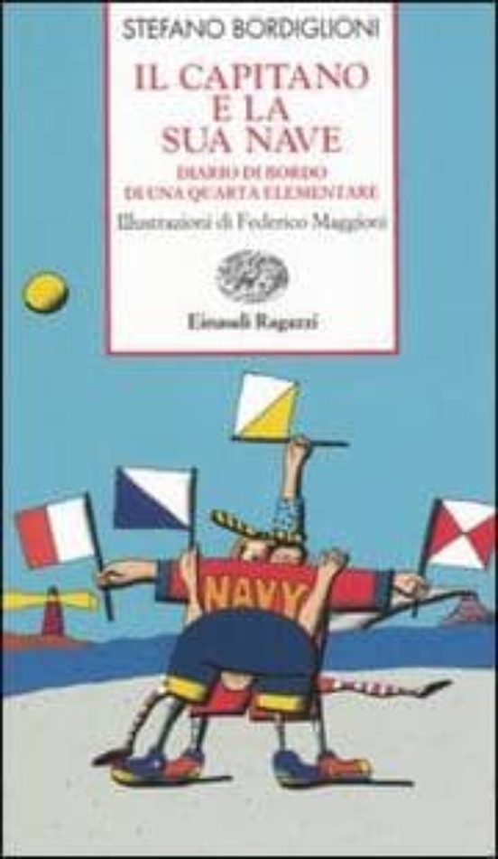 Il Capitano E La Sua Nave. Diario Di Bordo Di Una Quarta Elementa Re