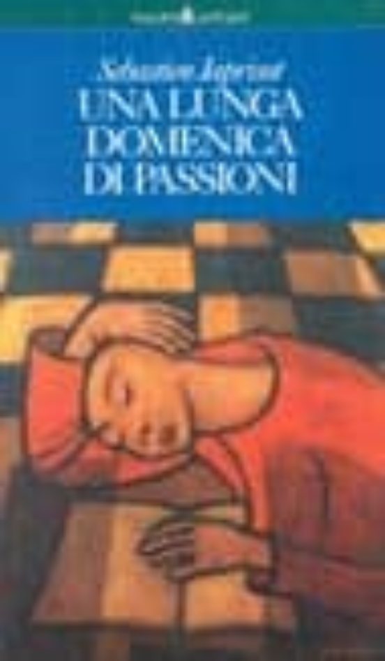 Una Lunga Domenica Di Passioni