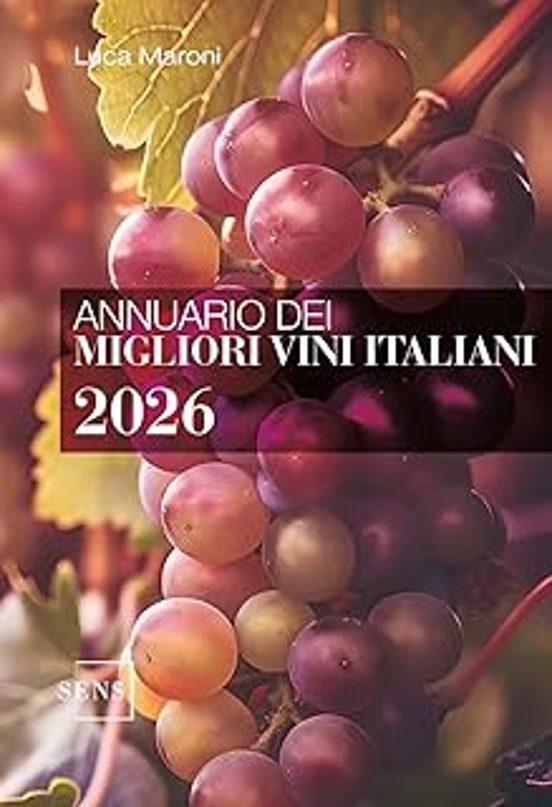 Annuario Dei Migliori Vini Italiani 2026. Ediz. A Colori