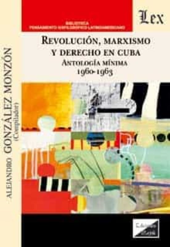 Revolucion Marxismo y Derecho en Cuba
