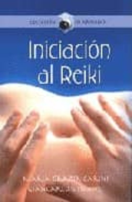 Iniciacion Al Reiki