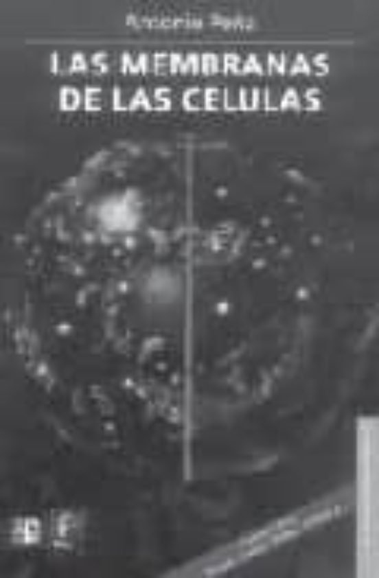 Las Membranas De Las Celulas