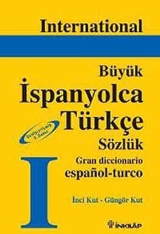 Diccionario Español-turco = Buyuk Ispanyolca Turkçe Sözlük