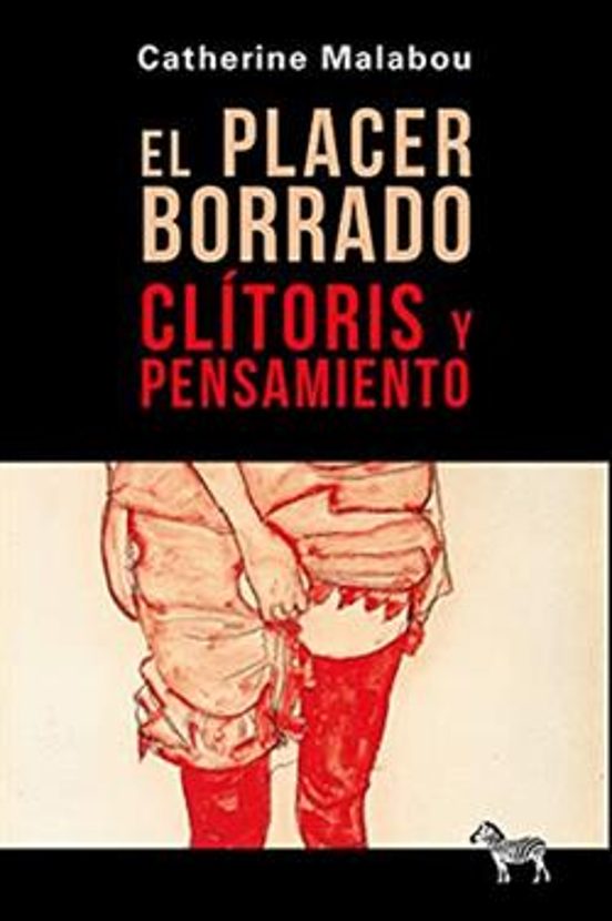 El Placer Borrado. Clitoris Y Pensamiento