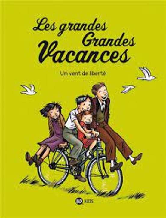 Les Grandes Grandes Vacances. Vol. 5. Un Vent de Liberté