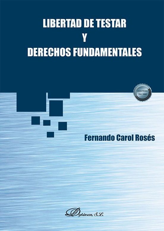 Libertad De Testar Y Derechos Fundamentales