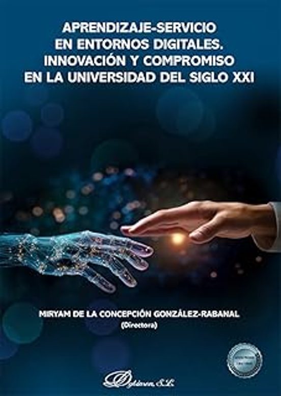 Aprendizaje-servicio En Entornos Digitales. Innovación Y Compromiso En