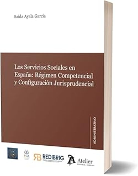 Servicios Sociales En España: Régimen Competencial Y Configuració N Ju