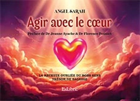 Agir avec le coeur