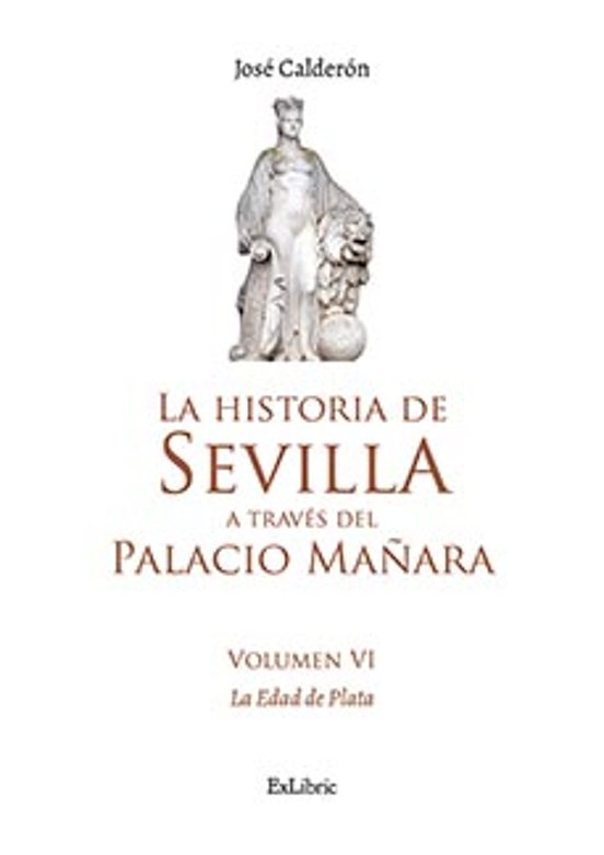 La Historia de Sevilla a Traves del Palacio Mañara