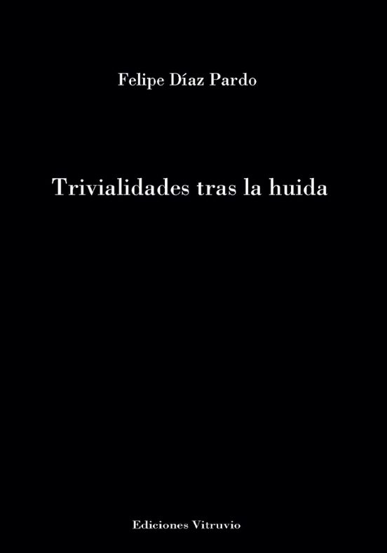 Trivilidades tras la huida
