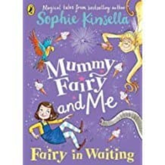 Mummy Fairy And Me: Fairy In Waiting