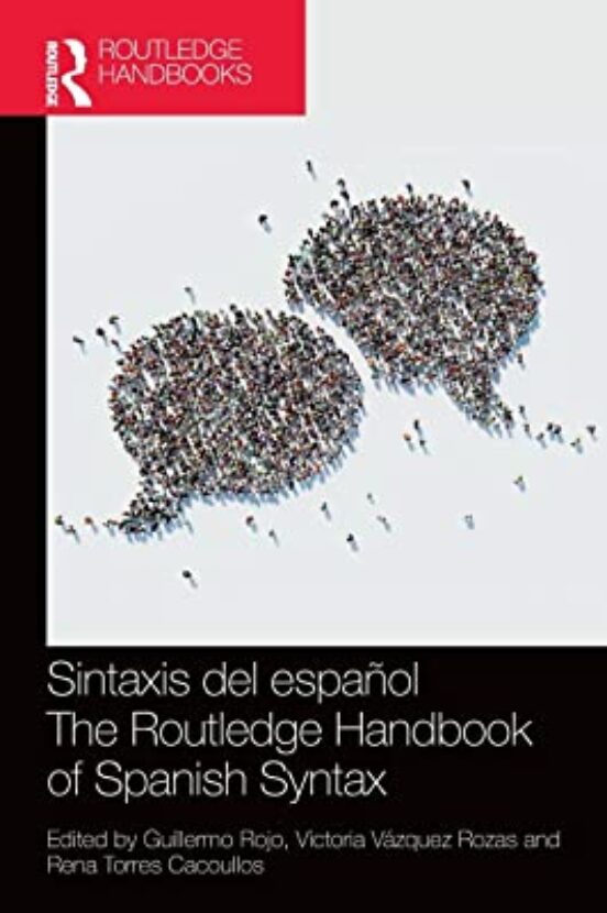 Sintaxis Del Espanol / The Routledge Handbook Of Spanish Syntax