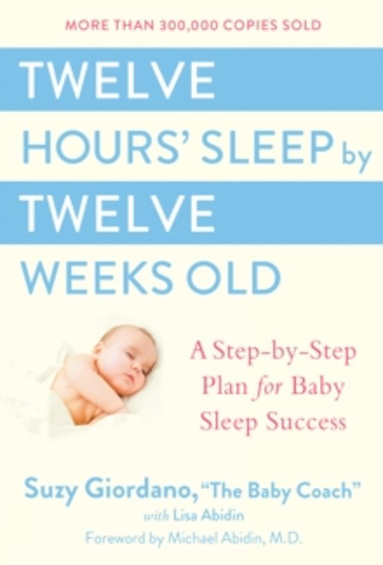 Twelve Hours Sleep By Twelve Weeks