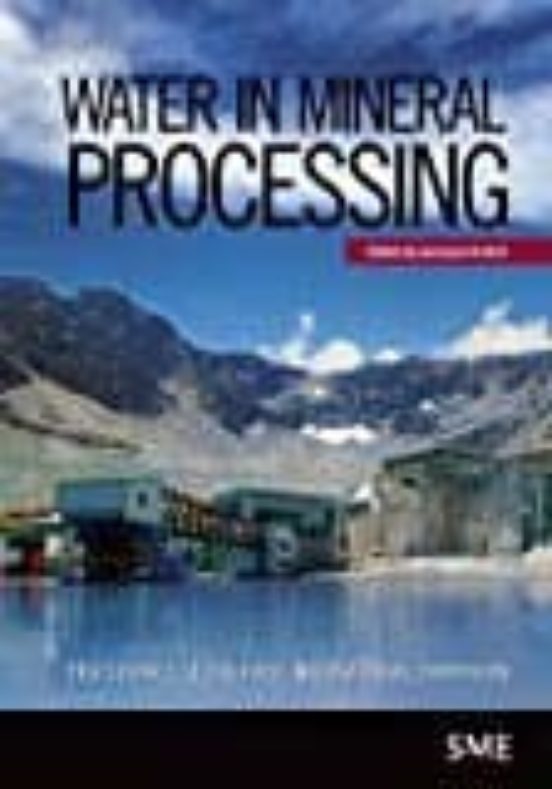 Water In Mineral Processing: Proceedings Of The First Internation Al S