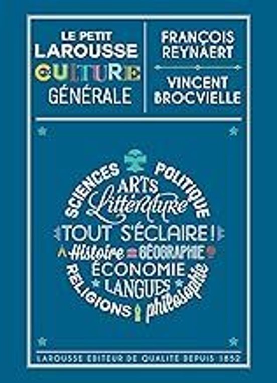 Le Petit Larousse De La Culture Générale