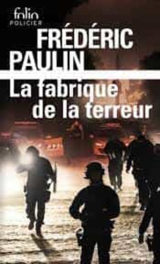 La Fabrique De La Terreur
