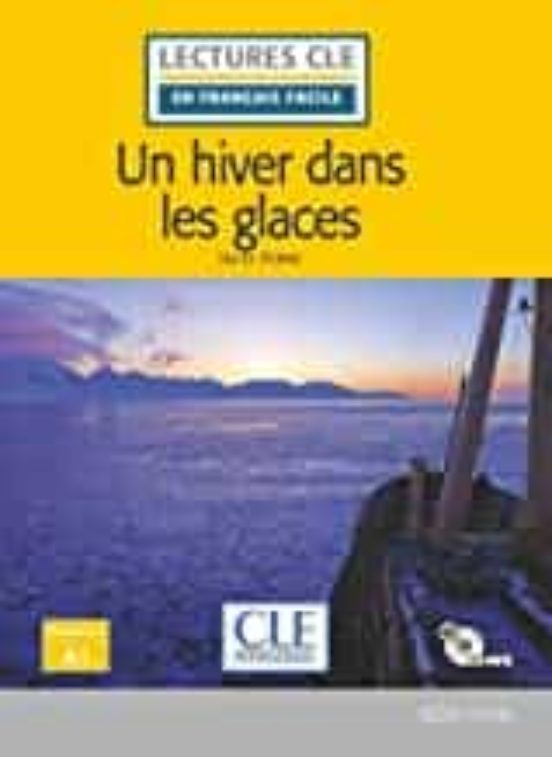 Un Hiver Dans Les Glaces Niveau 1/a1 - Livre + Cd