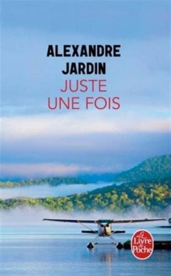Juste Une Fois