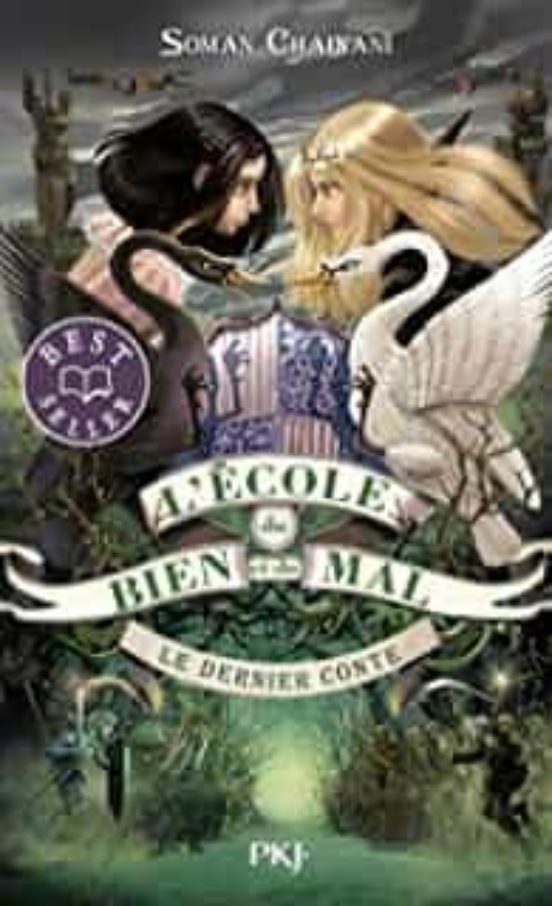 L École Du Bien Et Du Mal Volume 3 Le Dernier Conte