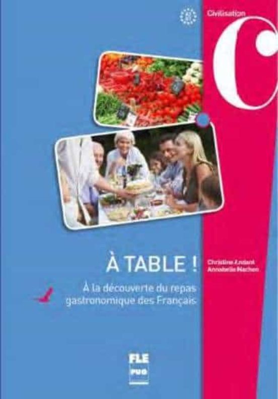 Á Table! - Livre De Leleve