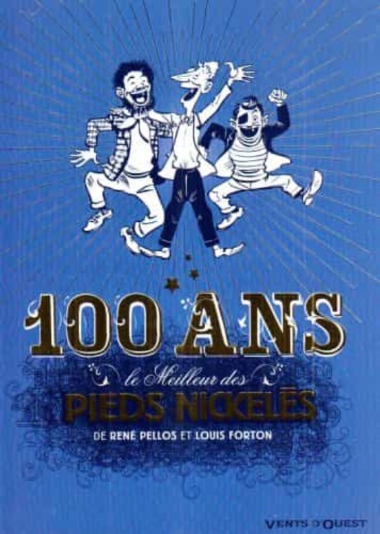 Le Meilleur Des Pieds Nickelés Vol 7