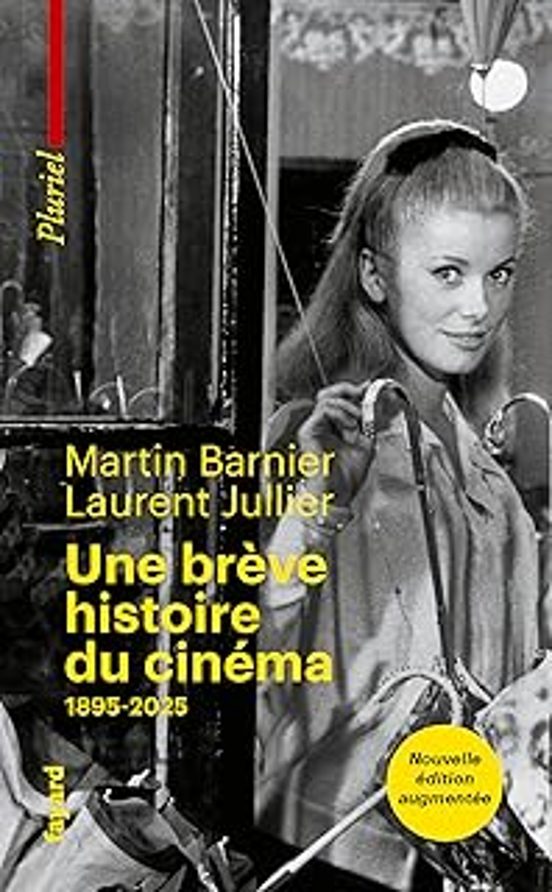 Une Brève Histoire Du Cinéma: 1895-2025
