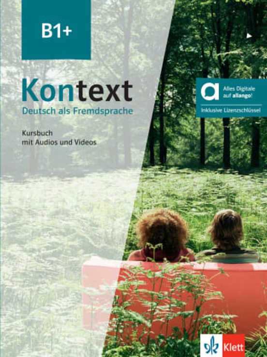 Kontext B1 Plus - Kursbuch Mit Audios Und Videos Edición Híbrida Allan