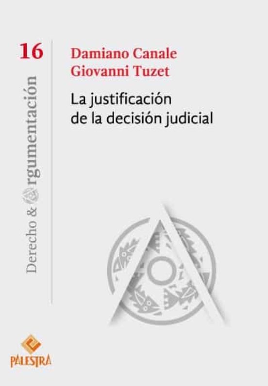 La Justificacion De La Decision Judicial