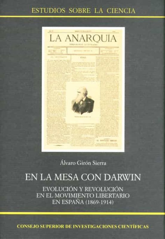En La Mesa Con Darwin : Evolución Y Revolución En El Movimiento Libertario En España
