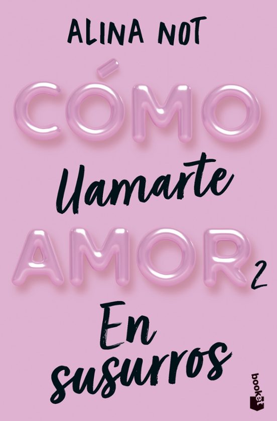 Cómo Llamarte Amor 2. En Susurros