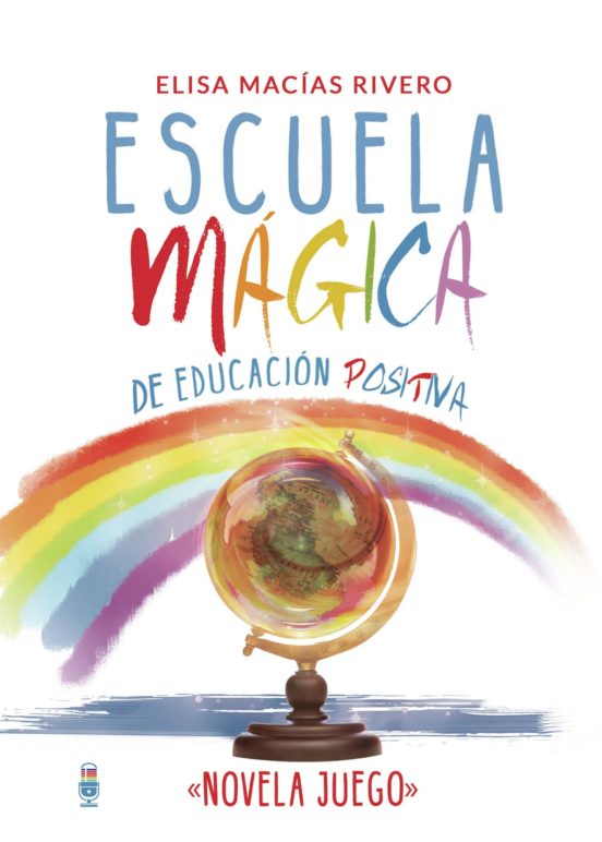 Escuela Magica de Educacion Positiva