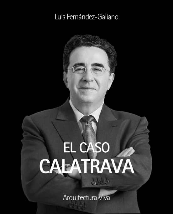 Coleccion Retratos: El Caso Calatrava