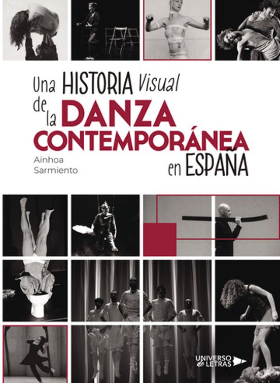 Una Historia Visual De La Danza Contemporánea En España