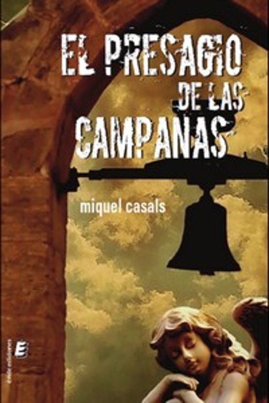 El Presagio De Las Campanas