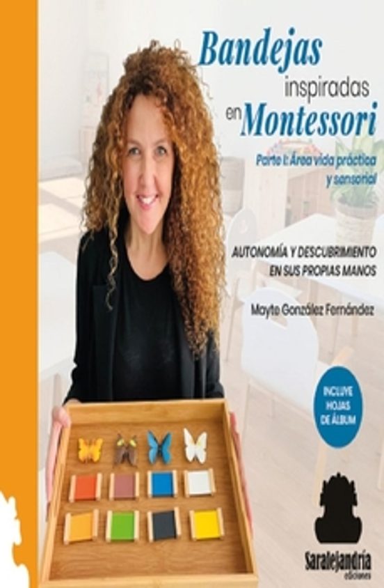 Bandejas Inspiradas En Montessori. Parte I: Área Vida Práctica Y Senso